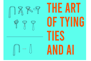 The Art Of Tying Ties And AI