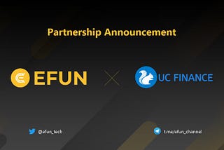 EFUN Enters Strategic Partnership with UC Finance