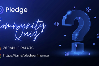 Pledge Finance Community Trivia Quiz #5