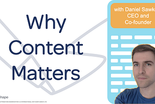 Why Content Matters