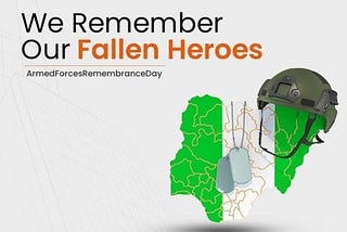 Honoring Nigeria’s Armed Forces on Remembrance Day
