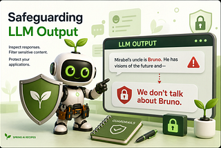 Spring AI Recipe: Safeguarding LLM Output