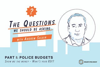 Part I: Police budgets