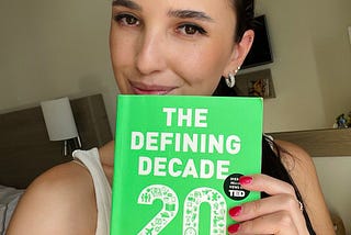 The Defining Decade: Why Your Twenties Matter — And How to Make the Most of Them NOW.