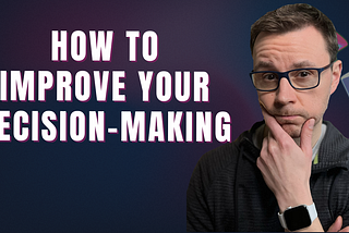 Think Smarter: Enhancing Decision-Making for Developers