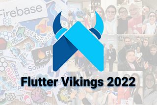 Flutter Vikings 2022: My impressions