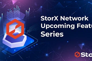 Empowering You: StorX Network Redefines File Sharing in a Decentralized World