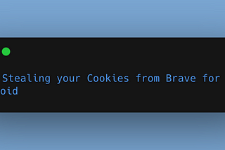 Brave — Stealing your cookies remotely