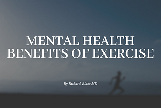 Mental Health Benefits of Exercise
