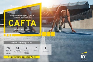 Certificate in applied finance treasury and analytics (CAFTA) by Ernst&Young