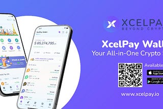 XcelPay Wallet: Your All-in-One Crypto Solution