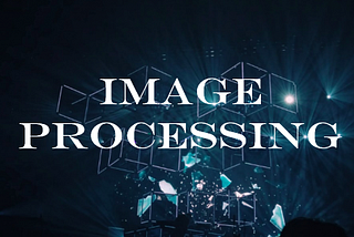 Basic Image Processing