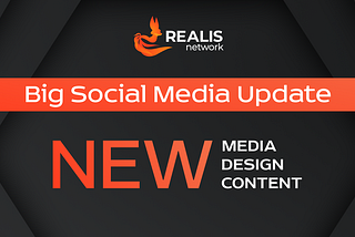 Realis Network: Big Social Media Update