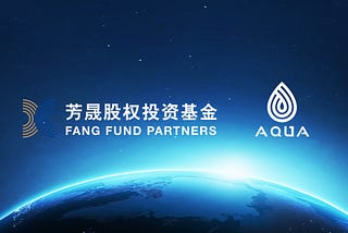 Announcing FANG FUND PARTNERS’s Strategic Investment in AQUA