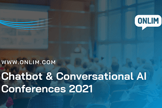 Virtual Chatbot And Conversational AI Conferences 2021