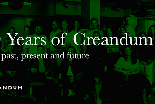 20 years of Creandum — the past, present and future