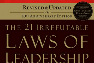 Sobre las 21 leyes irrefutables del liderazgo.