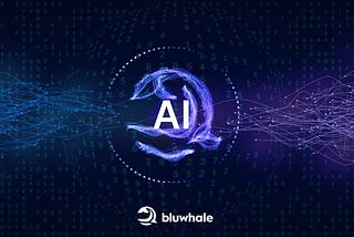Bluwhale Secures $100 Million To Turn Its Intelligence Layer Multi-Chain, Powering AI Agents…