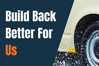 Build Back Better will help business owners stay afloat
