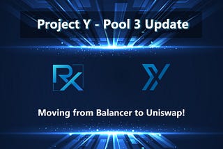 Project Y Farming Update — Pool 3 Update