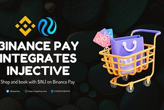 Binance Pay integrates INJ