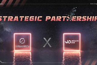 Singularity Established In-depth Partnership with Wealth DAO