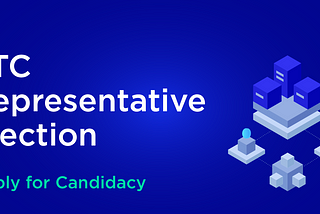 TTC Representative Election — Apply to Become a Candidate