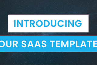 Have a product idea? Use this SaaS template!