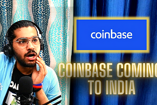 Coinbase expanding Operations in INDIA 🇮🇳