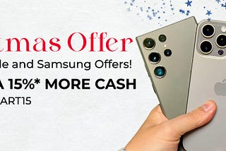 Christmas Offer -Sell Your Phone & Get an Extra 15% Cash