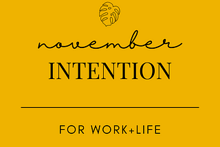 November Intentions