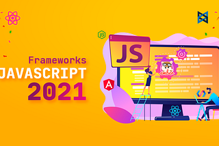 Frameworks Javascript para el 2021