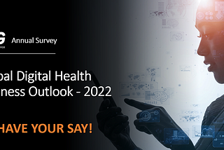 Global Digital Health Business Outlook — 2022