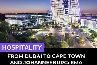 From Dubai to Cape Town and Johannesburg: Ema Global’s Bold Vision for African Hospitality