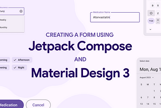 Creating a Form using Jetpack Compose and Material Design 3