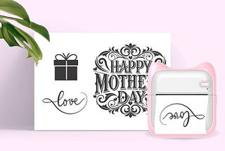 Inkless Printer Sticker DIY: Creative Mother’s Day Ideas
