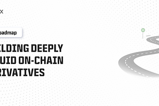 FXDX v2 Roadmap: Building Deeply Liquid On-chain Derivatives