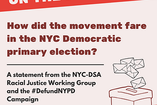 Defund on the ballot: How did the movement fare in the NYC Democratic primary election?
