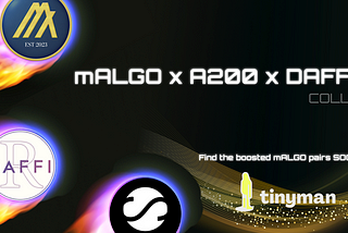 Revving Up the Staking Game with mALGO, DAFFI One, and A200