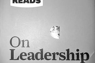 HBR’s book: On Leadership is a collection of essays about successful leadership styles
