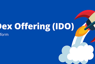 An Initial Dex Offering (IDO) crowdfunding platform