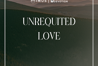 Unrequited Love