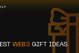 A merry Web3: Best Gift ideas for the holidays