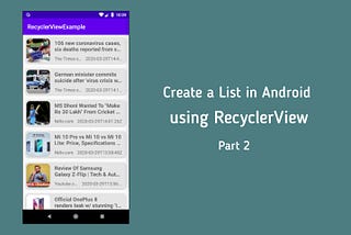 Create a List in Android using RecyclerView — Part 2