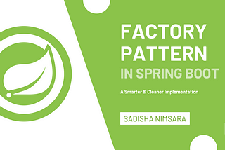 Factory Pattern in Spring Boot: A Smarter, Cleaner Implementation