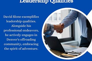 David Slone Denver — Leadership Qualities
