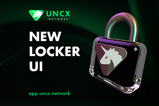 UNCX launches new Locker UI!