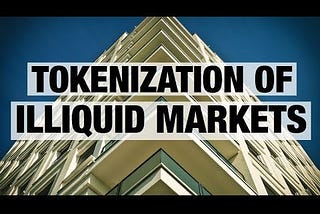 Turn your assets that are not liquid into real value with tokenization!