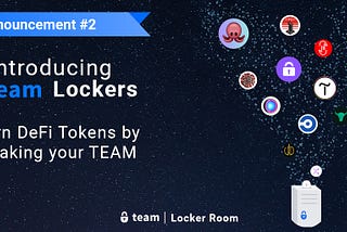 Introducing Team Lockers Staking Pools