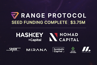 Range Protocol Closes $3.75M Seed Funding Round Co-Led by HashKey Capital and Nomad Capital
